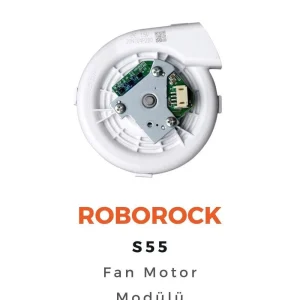 Roborock S55 Uyumlu Motor | Robot Hastanesi
